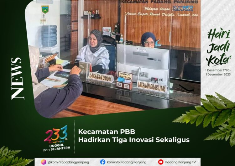 Kecamatan PBB Hadirkan 3 Inovasi