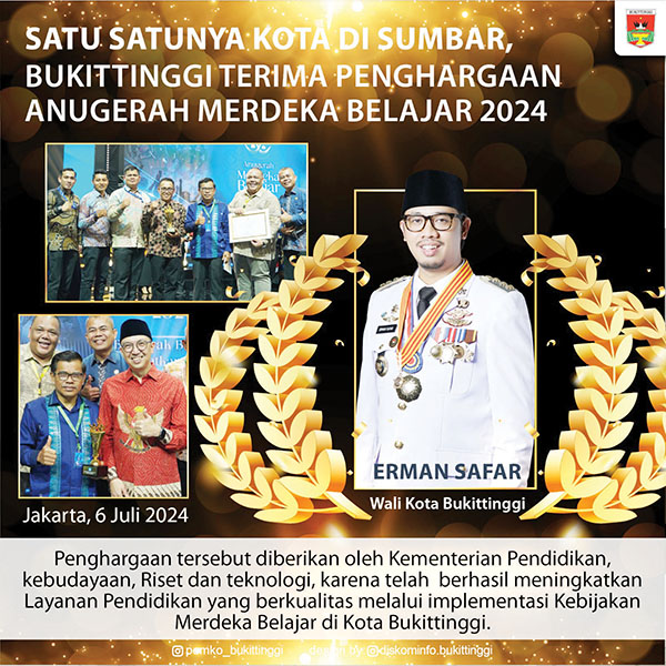 SATU-satunya Kota di Sumbar, Bukittinggi terima penghargaan
Anugerah Merdeka Belajar 2024.