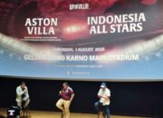 Aston Villa Sambangi Jakarta 1 Agustus, Hadapi Indonesia All Stars di SUGBK
